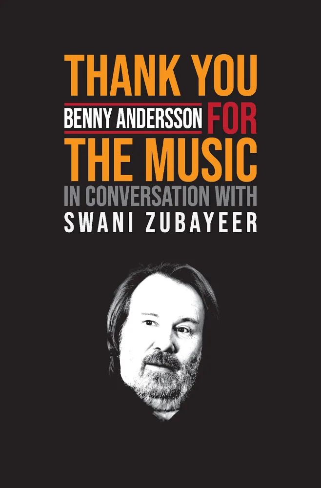 Thank You for the Music: Benny Andersson in Conversation with Swani Zubayeer